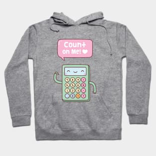 Cute Calculator Count On Me Pun Hoodie